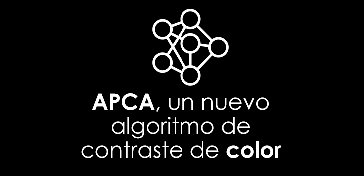 Apca el nuevo algoritmo de contraste de color
