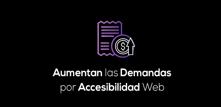 Aumentan las Demandas por Accesibilidad Web: ¿Estás en Riesgo? 13 Aumentan las demanas por accesibilidad web